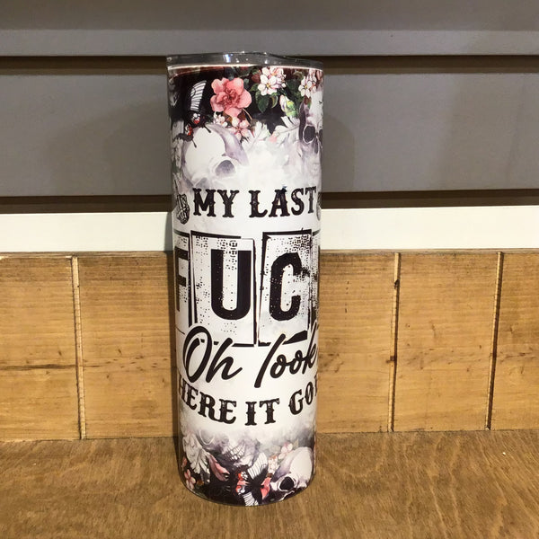My Last F*ck Tumbler