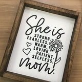 She is.... Mom l Wood Signs
