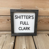 Shitter's Full Clark Sign