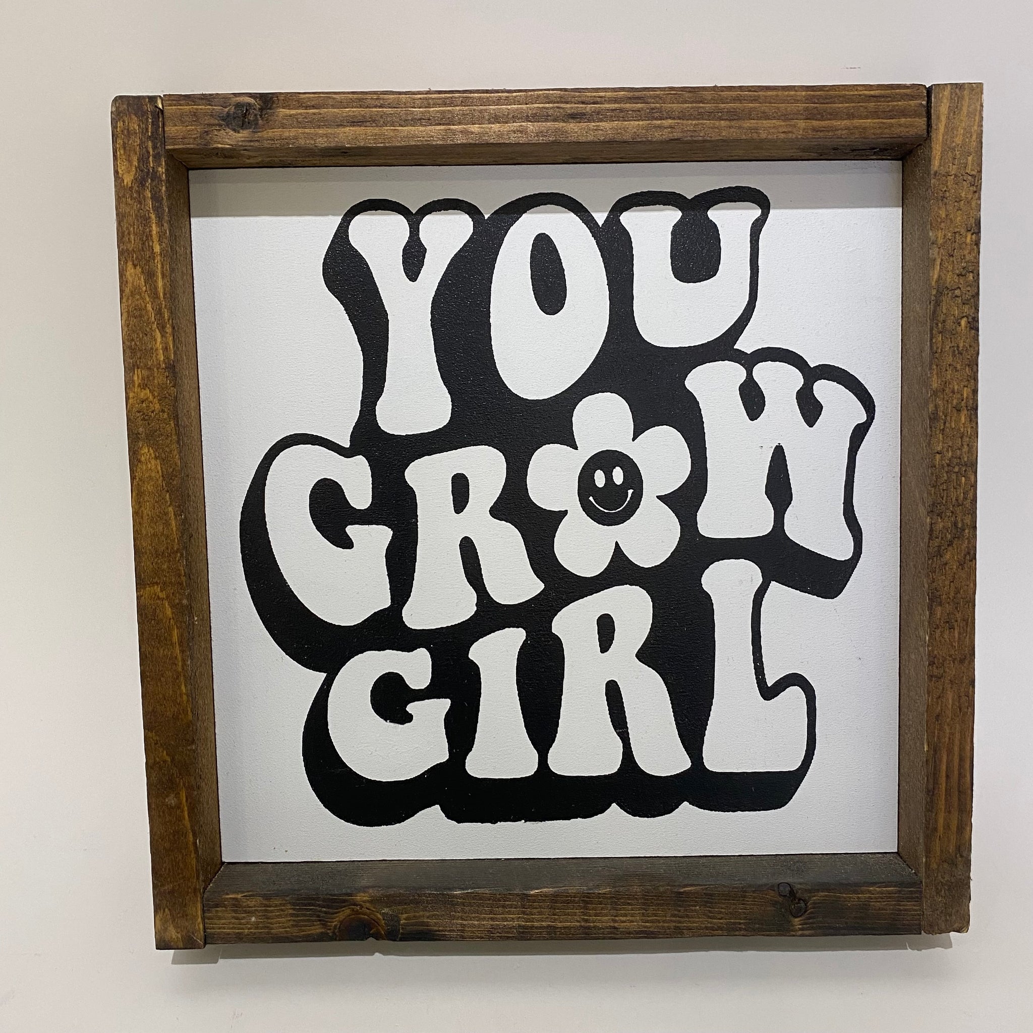 You Grow Girl