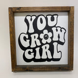 You Grow Girl