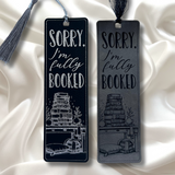 Sorry I'm Fully Booked Bookmark