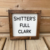 Shitter's Full Clark Sign