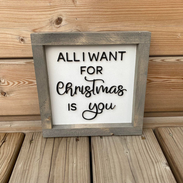 All I Want For Christmas Is You Sign