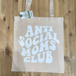 Anti Social Moms Club Tote