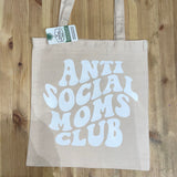 Anti Social Moms Club Tote