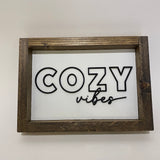 Cozy Vibes | Wooden Sign