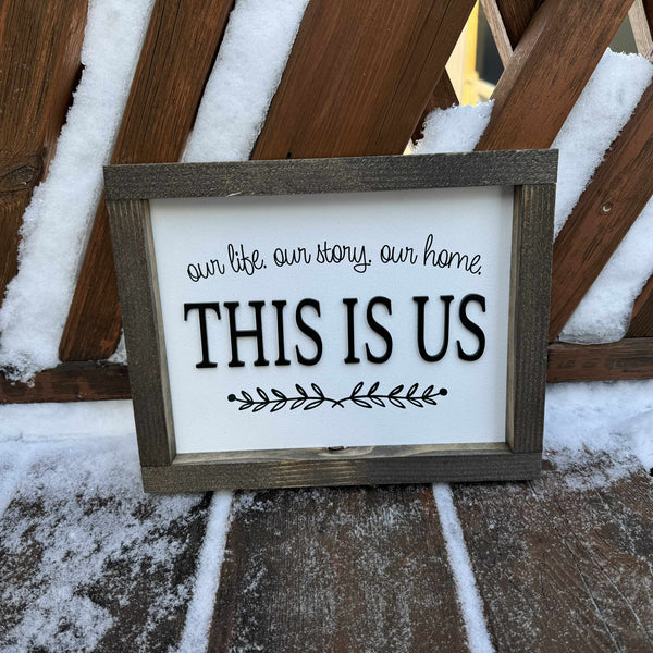 Our Life Our Story Our Home Wood Sign