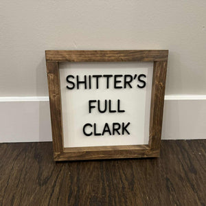 Shitter's Full Clark Sign