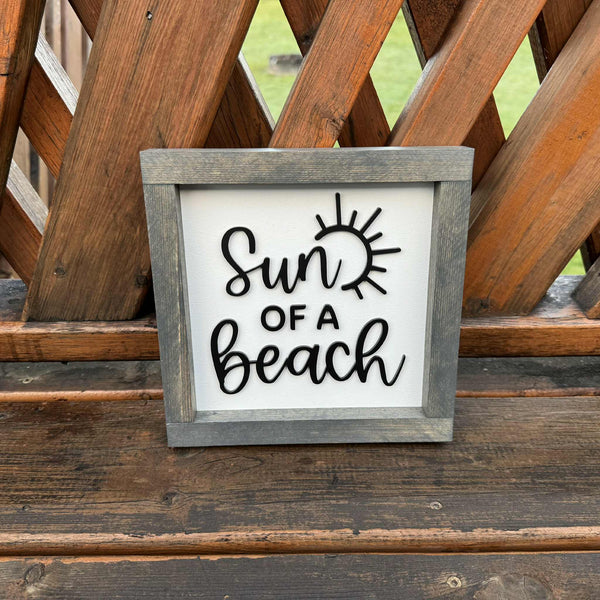 Sun Of a Beach Sign