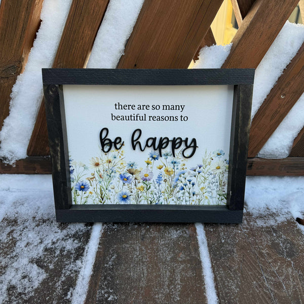 There are So Many Beautiful Reasons Sign