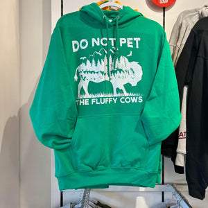 Unisex Adult Do Not Pet the Fluffy Cows Bunnyhug