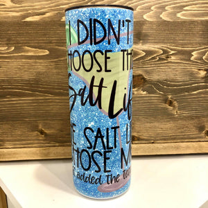 Salt Life Tumbler - HandmadeSask