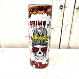True Crime Junkie Tumbler