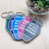 God Bless My Shitty Overpriced Apartment Motel Keychain