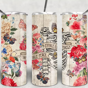 Inhale Peace, Exhale Chaos Tumbler