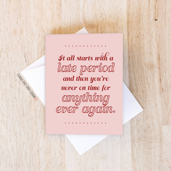 Late | Baby | Greeting Card