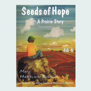 Seeds of Hope book by Mary Harelkin Bishop