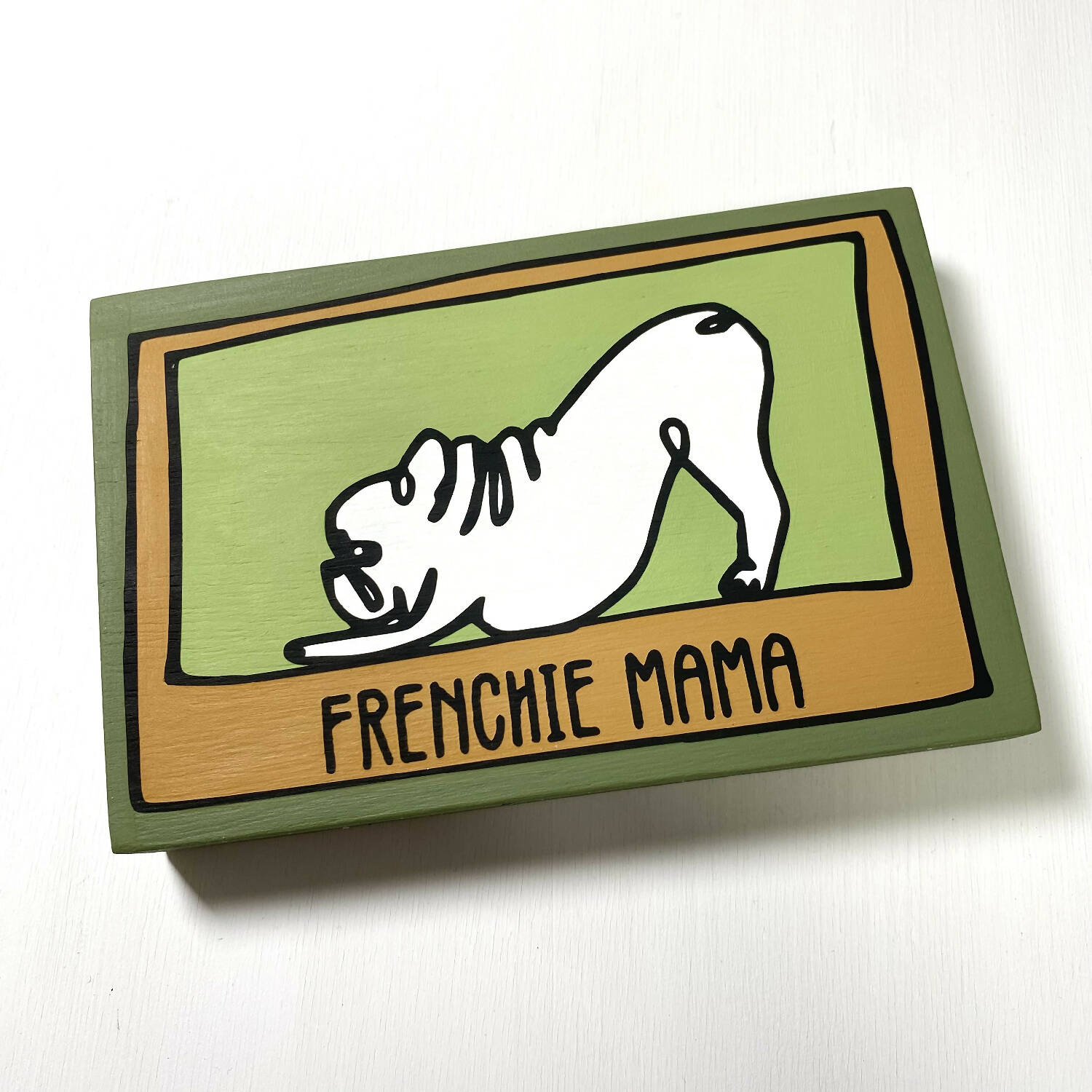 4x6 Art Panel | Frenchie Mama