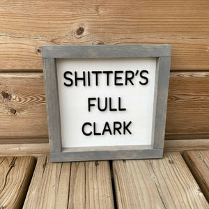 Shitter's Full Clark Sign