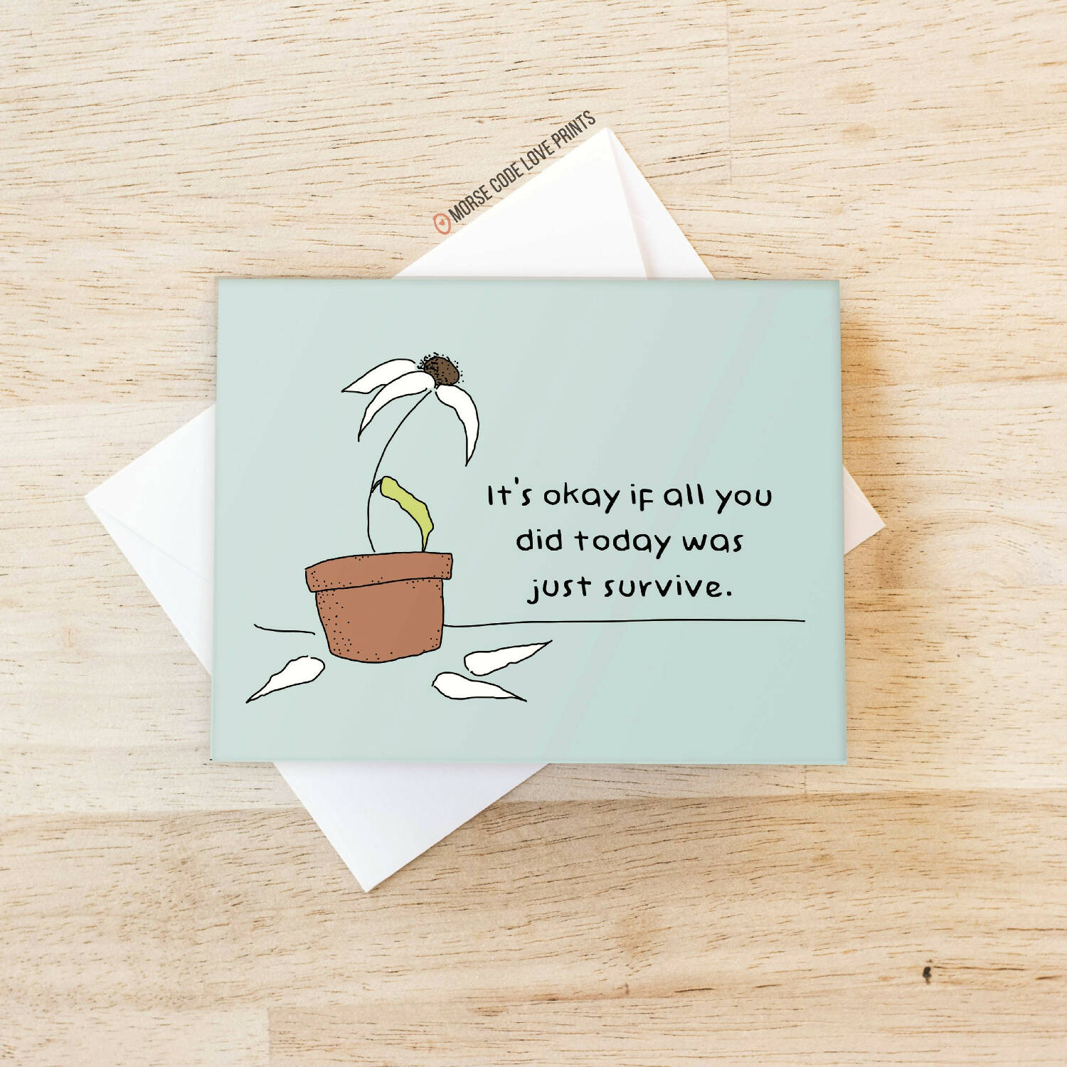 Survive | Support & Encouragement | Greeting Card