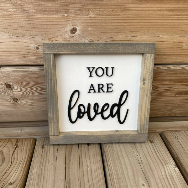 You Are Loved 3D Sign