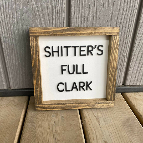 Shitter's Full Clark Sign