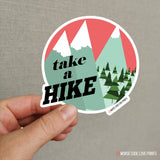 Take a Hike | Vinyl Sticker