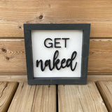 Get Naked Sign