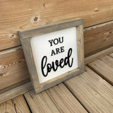 You Are Loved 3D Sign