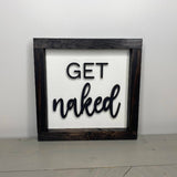 Get Naked Sign