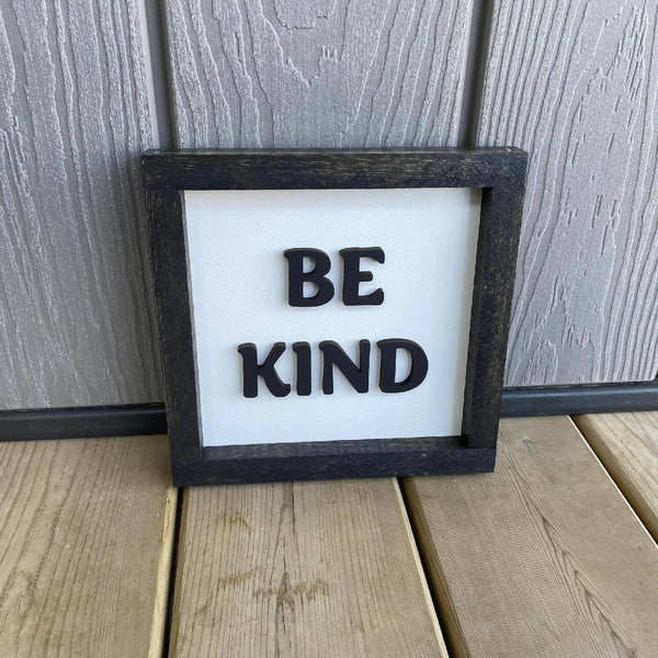 Be Kind Sign