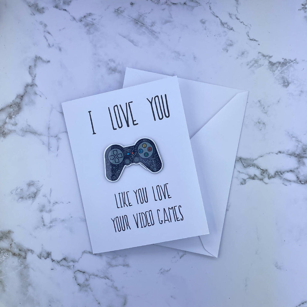 ILY Like You Love Your Video Games Stickard (Greeting Card with Sticker)