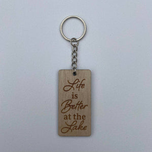 Life Is Better At The Lake Keychain
