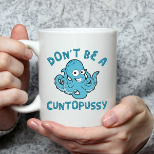 Cuntopussy Mug - HandmadeSask
