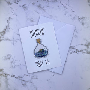 Thinkin Boat Ya Stickard (Greeting Card with Sticker)