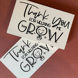 Thank You for Helping Me Grow l Wood Signs