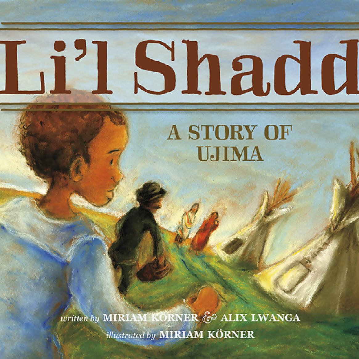 Li'l Shadd: A Story of Ujima