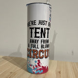 One Tent Away from Circus Tumbler