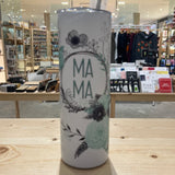Ma Ma Floral Tumbler