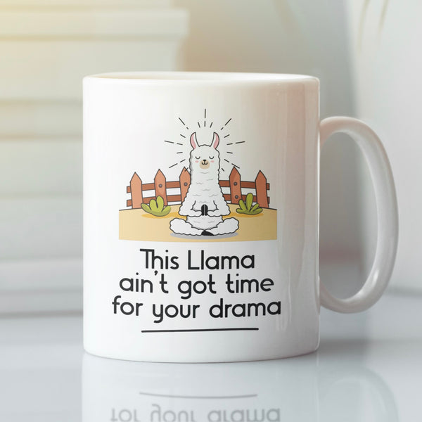 This Llama ain’t got time Mug