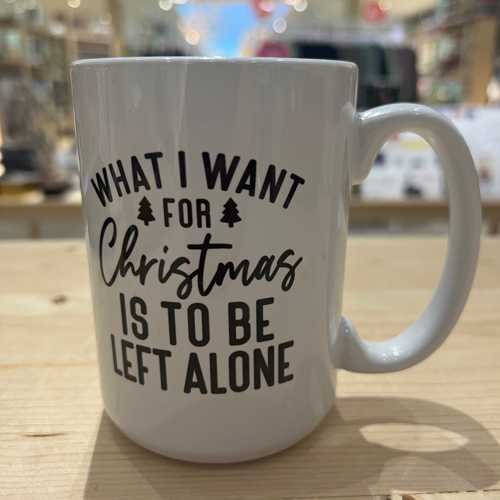 What I Want for Christmas is to Be Left Alone