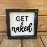 Get Naked Sign