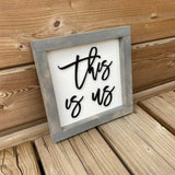 This Is Us Sign