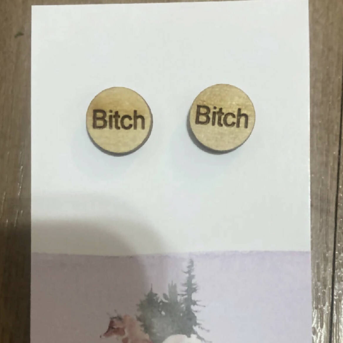Bitch wood earrings