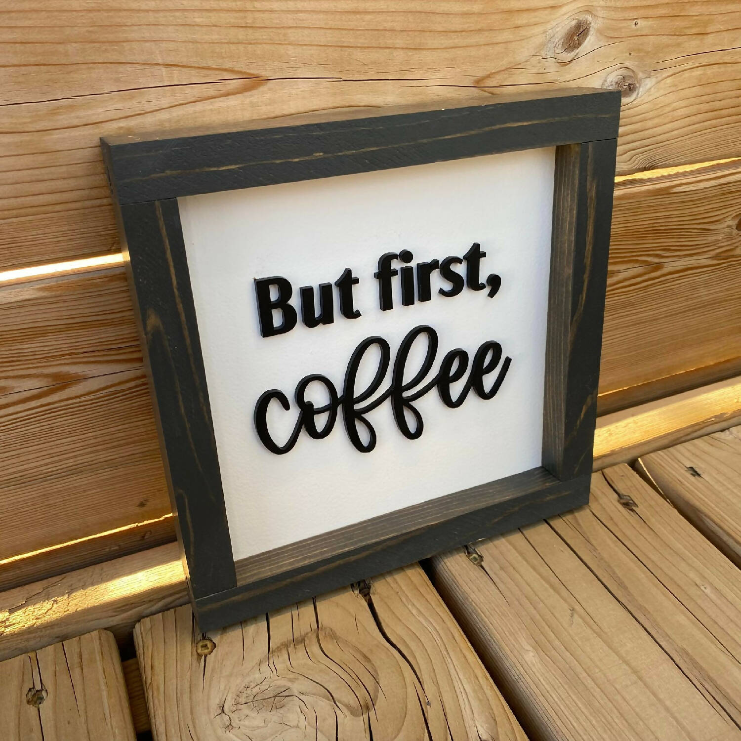 But First Coffee Sign