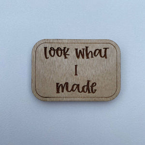 Look What I Made Magnet