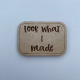 Look What I Made Magnet