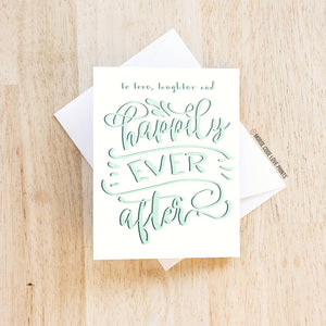 Happily Ever After | Wedding & Engagement | Greeting Card